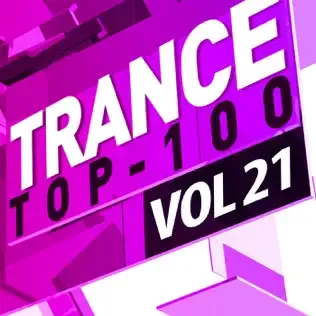 Trance Top 100 Vol. 21 artwork